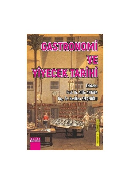 Gastronomi ve Yiyecek Tarihi