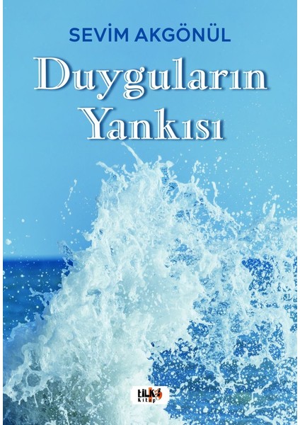Duyguların Yankısı- Sevim Akgönül