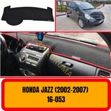 A3D Torpido Koruma Honda Jazz / Honda City (2002-2007) Ön Göğüs / Panel / Torpido Koruması - Kılıfı - Halısı