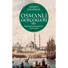 Ahmet Şimşirgil Osmanlı Gerçekleri Seti 3 Kitap **imzalı** - Ahmet Şimşirgil