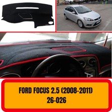 A3D Torpido Koruma Ford Focus 2,5 2008-2011 Ön Göğüs / Panel /  Torpido Koruması - Kılıfı - Halısı