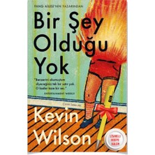 Fang Ailesi - Dünyanın Merkezine Tünel Kazmak - Bir Şey Olduğu Yok - 3 Kitap - Kevin Wilson + Alfa Kalem