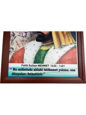 Ony Yapım Çerçeveli Türk Büyükleri Fatih Sultan Mehmet Tablosu