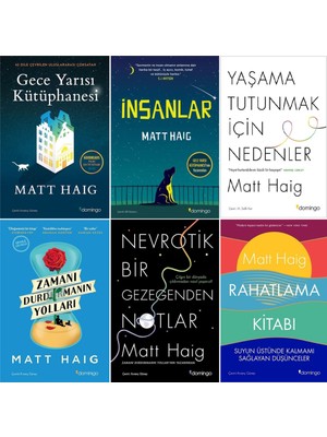 Gece Yarısı Kütüphanesi - İnsanlar - Yaşama Tutunmak İçin Nedenler - Zamanı Durdurmanın Yolları - Nevrotik Bir Gezegenden Notlar - Rahatlama Kitabı - 6 Kitap - Matt Haig