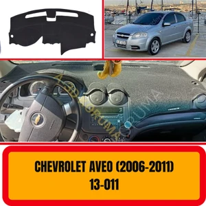 A3D Torpido Koruma Chevrolet Aveo T250 2006-2011 Ön Göğüs / Panel /  Torpido Koruması - Kılıfı - Halısı