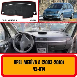 A3D Torpido Koruma Opel Meriva A Ön Göğüs / Panel /  Torpido Koruması - Kılıfı - Halısı