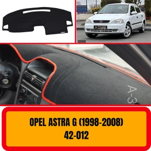 A3D Torpido Koruma Opel Astra G 1998-2008 Ön Göğüs / Panel /  Torpido Koruması - Kılıfı - Halısı