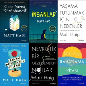 Gece Yarısı Kütüphanesi - İnsanlar - Yaşama Tutunmak İçin Nedenler - Zamanı Durdurmanın Yolları - Nevrotik Bir Gezegenden Notlar - Rahatlama Kitabı - 6 Kitap - Matt Haig