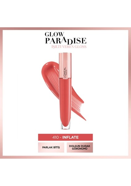 L'Oréal Paris Glow Paradise Balm In Gloss - Işıltı Veren Parlatıcı 410 I Inflate