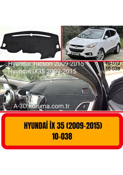 Hyundai İX35 2009-2015 Ön Göğüs / Panel / Torpido Koruması - Kılıfı - Halısı
