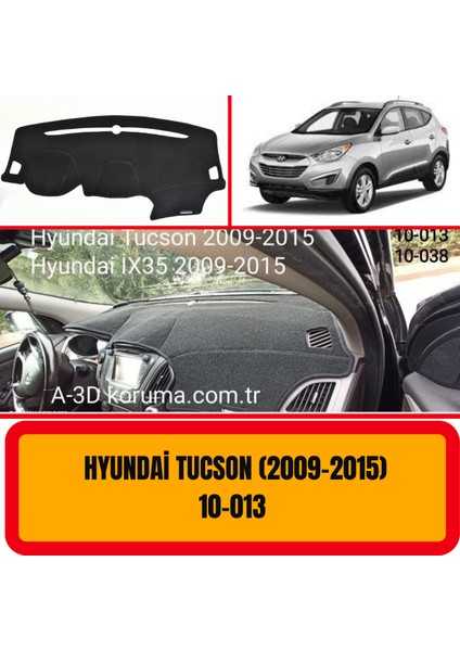 Hyundai Tucson 2009-2015 Ön Göğüs / Panel / Torpido Koruması - Kılıfı - Halısı