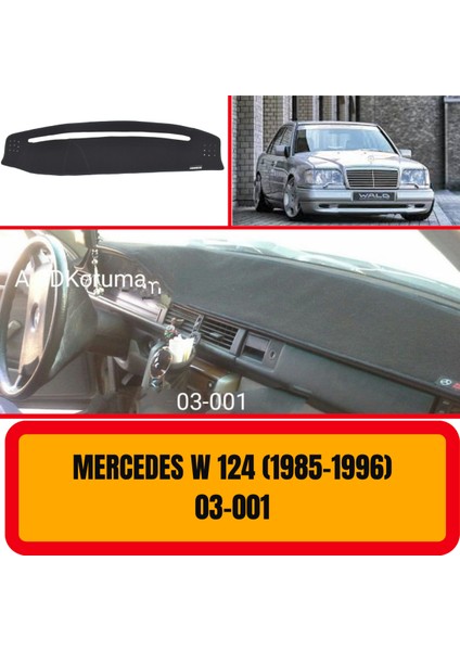 A3D Torpido Koruma Mercedes - Benz W124 1985-1996 Ön Göğüs / Panel /  Torpido Koruması - Kılıfı - Halısı