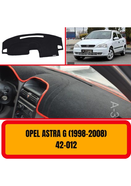 Opel Astra G 1998-2008 Ön Göğüs / Panel / Torpido Koruması - Kılıfı - Halısı