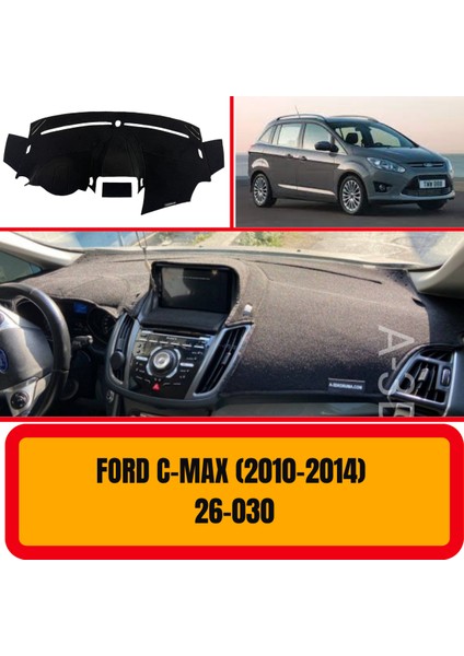 Ford C-Max 2010-2014 Ön Göğüs / Panel / Torpido Koruması - Kılıfı - Halısı