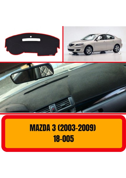 Mazda 3 2003-2009 Ön Göğüs / Panel / Torpido Koruması - Kılıfı - Halısı