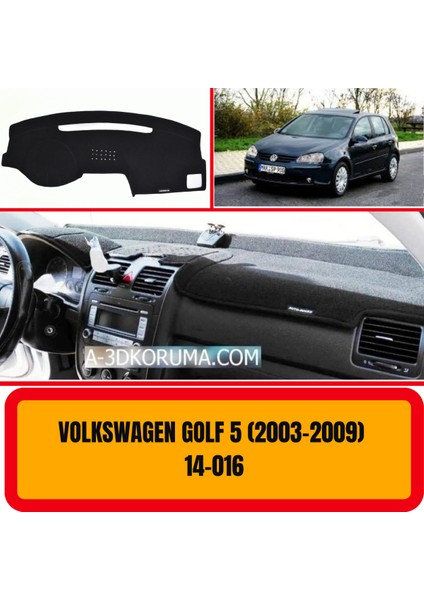 Volkswagen Golf5 2003-2009 Ön Göğüs / Panel / Torpido Koruması - Kılıfı - Halısı