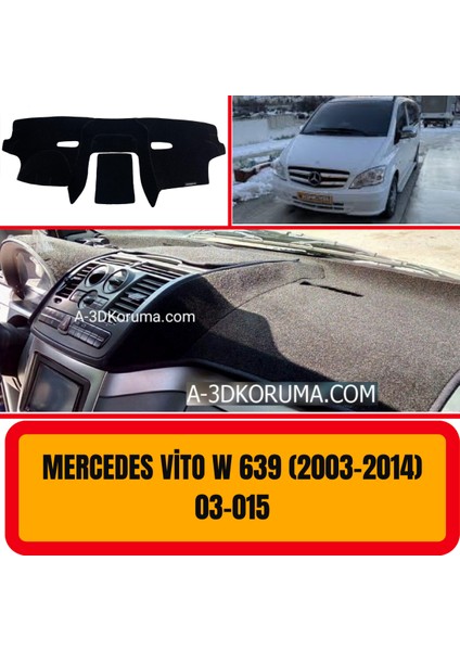 Mercedes -Benz Vito W639 2003-2014 Ön Göğüs / Panel / Torpido Koruması - Kılıfı - Halısı