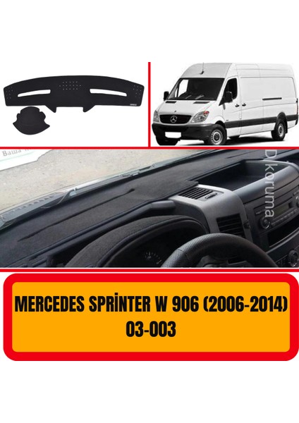 Mercedes - Benz Sprinter W906 2006-2014 Ön Göğüs / Panel / Torpido Koruması - Kılıfı - Halısı