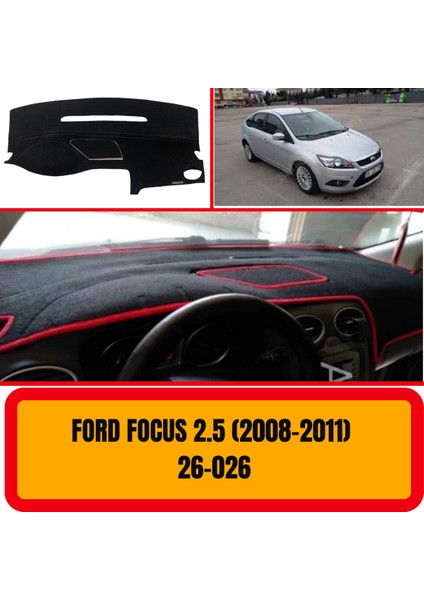 Ford Focus 2,5 2008-2011 Ön Göğüs / Panel / Torpido Koruması - Kılıfı - Halısı