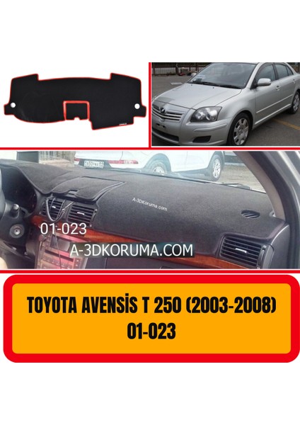 Toyota Avensis T250 2003-2008 Ön Göğüs / Panel / Torpido Koruması - Kılıfı - Halısı