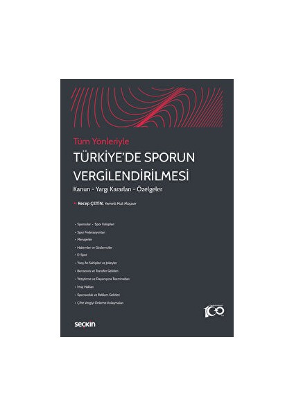 Tüm Yönleriyle Türkiye'de Sporun Vergilendirilmesi - Recep Çetin