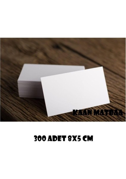 Kaan Matbaa 300 Adet 300 gr Selefonsuz 8x5 cm Boş Baskısız Kartvizit