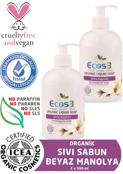 Organik Sıvı Sabun Beyaz Manolya 2’li Set 500 ml x 2