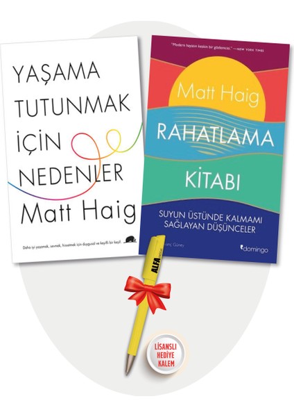 Rahatlama Kitabı - Yaşama Tutunmak Için Nedenler - 2 Kitap Matt Haig + Alfa Moda Lisanslı Kalem