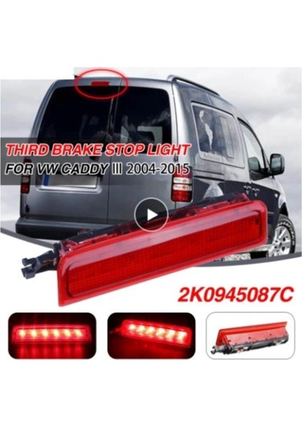 Vw Caddy Yıl 04-15 Arası Orta Üst Fren Lambası 3. Stop 2K0945087C fırsatları