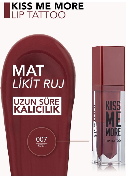 Ruj - Kiss Me More Lip Tattoo 007 Rosa 8690604572878 33000053