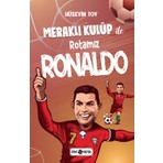 Meraklı Kulüp ile Rotamız Ronaldo - Hüseyin Toy