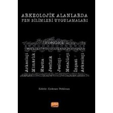Arkeolojik Alanlarda Fen Bilimleri Uygulamaları