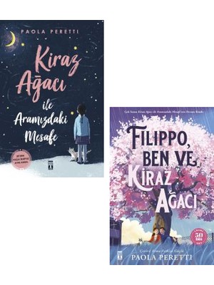 Kiraz Ağacı ile Aramızdaki Mesafe + Filippo Ben ve Kiraz Ağacı 2 Kitap Set - Paola Peretti