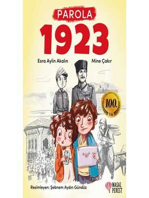 Parola 1923 - Esra Aylin Akalın – Mine Çakır