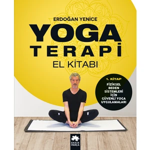 Yoga Terapi El Kitabı 1 - Erdoğan Yenice