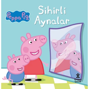 Peppa Pıg Sihirli Aynalar