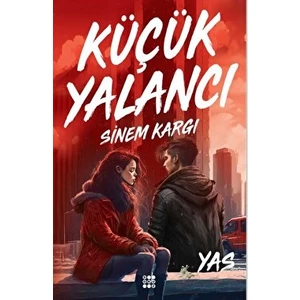 Küçük Yalancı - Yas - Sinem Kargı
