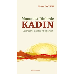 Monoteist Dinlerde Kadın - Nahide Bozkurt