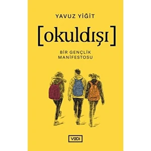 Okuldışı - Yavuz Yiğit