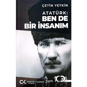 Atatürk: Ben De Bir Insanım