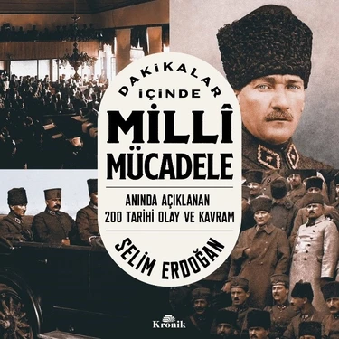 Dakikalar İçinde Milli Mücadele - Selim