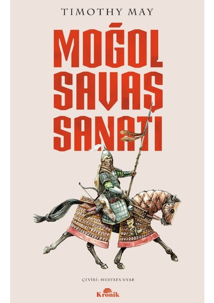 Moğol Savaş Sanatı - Timothy May