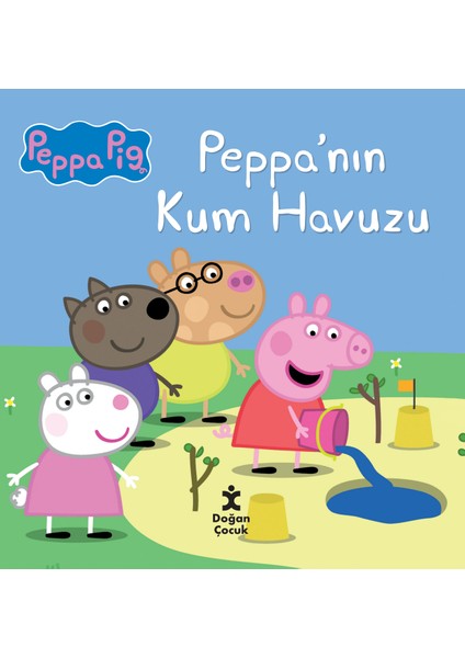 Peppa Pıg Peppa’nın Kum Havuzu