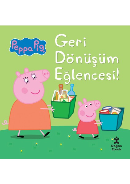 Peppa Pıg Geri Dönüşüm Eğlencesi
