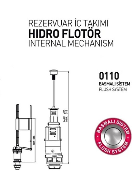 Rezervuar Iç Takımı Basmalı Sistem, Hidro Flatör