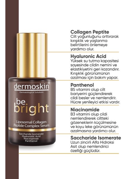 Be Bright Liposomal Collagen Peptit Complex Serum 30 ml fiyatları