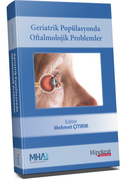 Geriatrik Popülasyonda Oftalmolojik Problemler