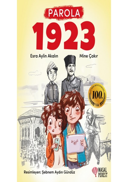 Parola 1923 - Esra Aylin Akalın – Mine Çakır