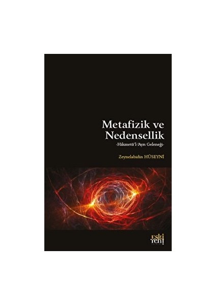 Metafizik ve Nedensellik - Zeynelabidin Hüseyni