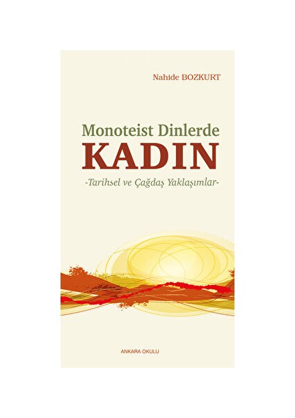 Monoteist Dinlerde Kadın - Nahide Bozkurt